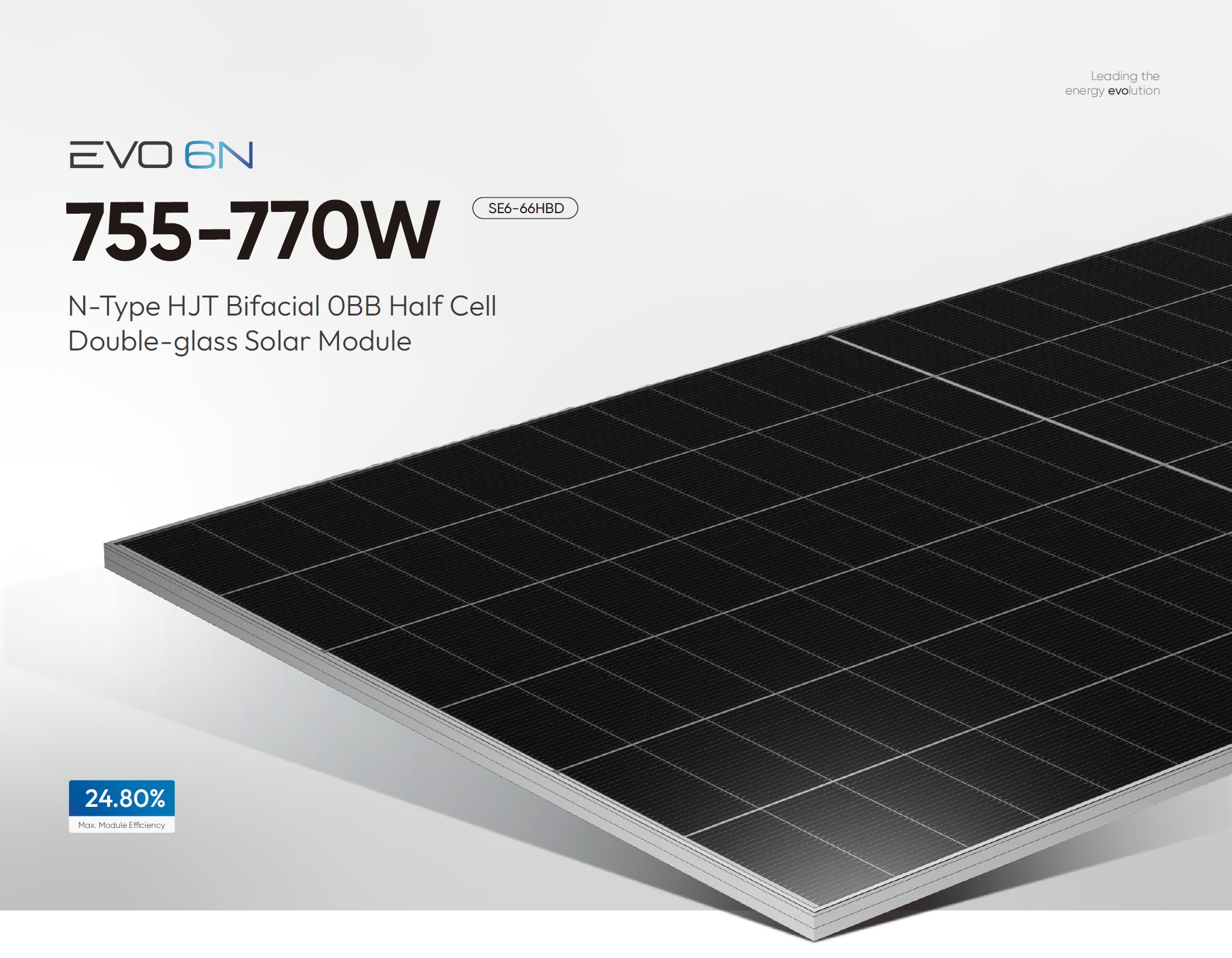 EVO6N 755W-770W N-Type HJT Bifacial 0BB Half Cell Double-glass Solar Module